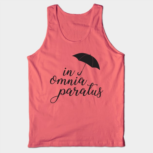 In Omnia Paratus Tank Top by Zap Studios